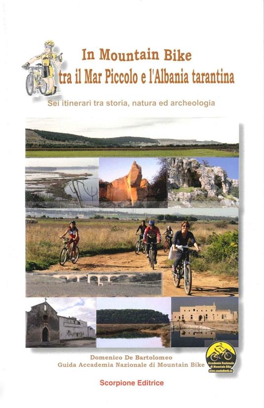 In mountain bike. Tra il mar piccolo e l'Albania tarantina - Domenico De Bartolomeo - copertina