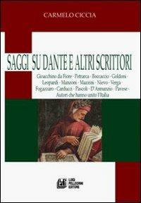 Saggi su Dante e altri scrittori - Carmelo Ciccia - copertina