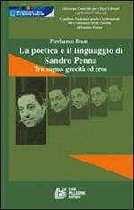 La poetica e il linguaggio di Sandro Penna. Tra sogno, grecità ed eros