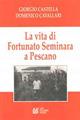 La vita di Fortunato Seminara a Pescano