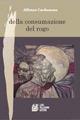 Della consumazione del rogo