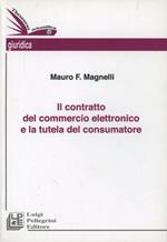 Il contratto del commercio elettronico e la tutela del consumatore