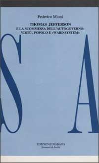 Thomas Jefferson e la scommessa dell'autogoverno - Federico Mioni - copertina