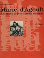 Marie d'Agoult. Autoritratto di un'intellettuale romantica