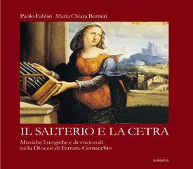 Libro Il salterio e la cetra  Maria Chiara Bertieri ,  Paolo Fabbri