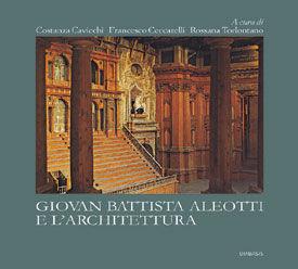 Libro Giovan Battista Aleotti e l'architettura 
