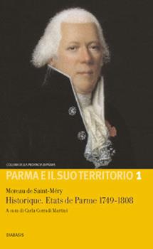 Libro Historique. etats de Parme 1749-1808 Moreau de Saint-Méry