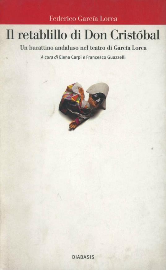 Il retablillo di don Cristóbal. Un burattino andaluso nel teatro di García Lorca - Federico García Lorca - copertina