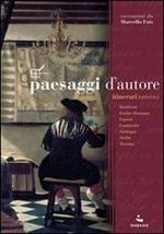 Paesaggi d'autore. Itinerari turistici