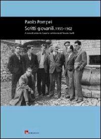 Paolo Pompei. Scritti giovanili. 1955-1962 - copertina