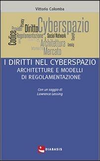Diritti nel cyberspazio - Vittorio Colombo - copertina