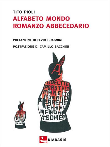 Alfabeto mondo. Romanzo abbecedario - Tito Pioli - ebook