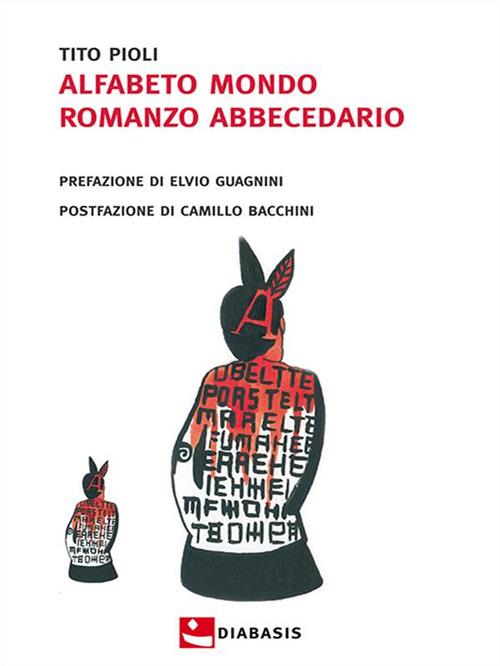 Alfabeto mondo. Romanzo abbecedario - Tito Pioli - ebook