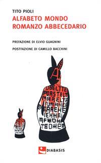 Alfabeto mondo. Romanzo abbecedario