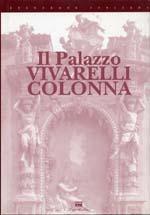 Il palazzo Vivarelli Colonna