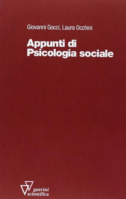 Appunti di psicologia sociale - Giovanni Gocci,Laura Occhini - copertina