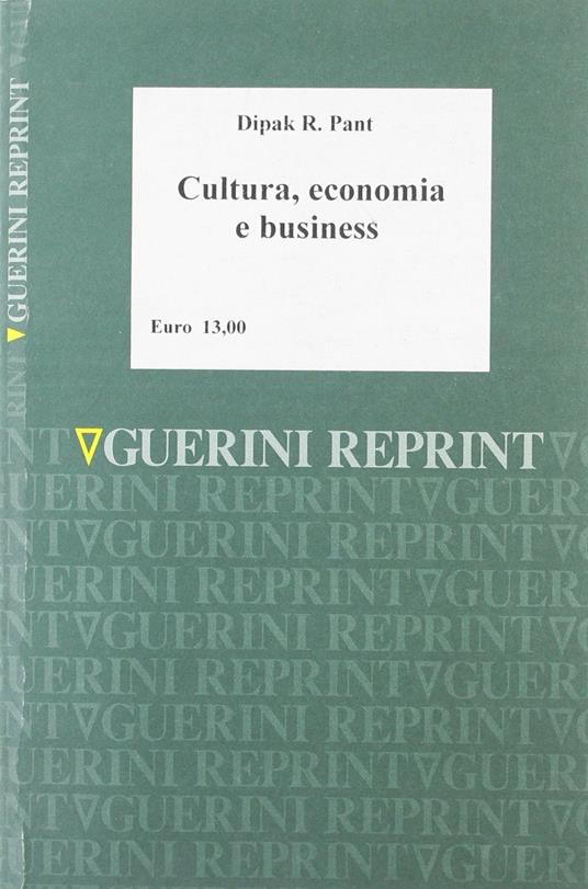 Cultura, economia e business. Prospettive antropologiche sui nuovi orizzonti ed i nuovi paradigmi - copertina