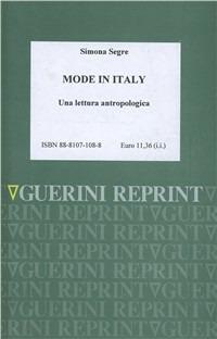 Mode in Italy. Una lettura antropologica - Simona Segre Reinach - copertina