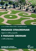 Libro Paesaggi straordinari e paesaggi ordinari. Approcci della geografia e dell'architettura 