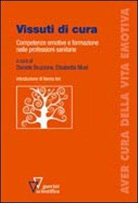Vissuti di cura. Competenze emotive e formazione nelle professioni sanitarie