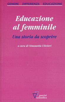 Educazione al femminile. Una storia da scoprire