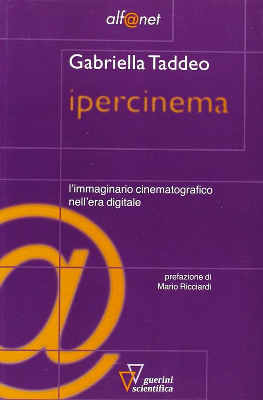 Ipercinema. L'immaginario cinematografico nell'era digitale - Gabriella Taddeo - copertina