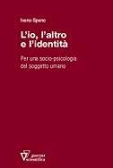 L' io, l'altro e l'identità