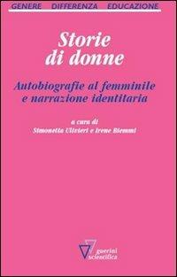 Storie di donne. Autobiografie al femminile e narrazione identitaria