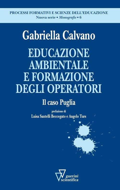 Educazione ambientale e formazione degli operatori. Il caso Puglia ...