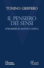 Il pensiero dei sensi. Atmosfere ed estetica patica