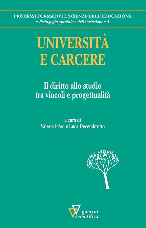 Università e carcere. Il diritto allo studio tra vincoli e progettualità - copertina