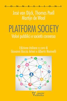Platform society. Valori pubblici e società connessa