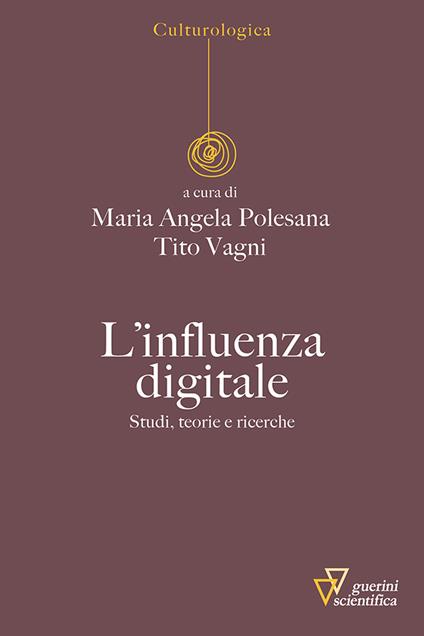 L'influenza digitale. Studi, teorie e ricerche - copertina