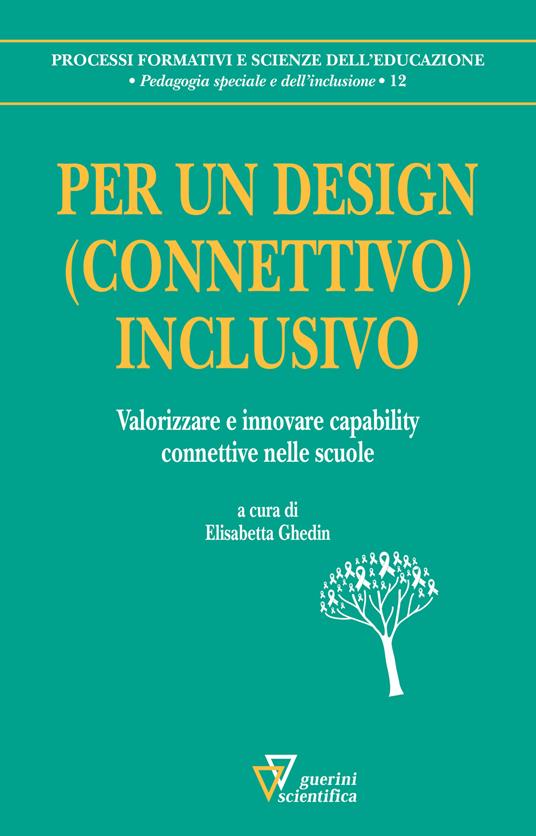 Per un design (connettivo) inclusivo. Valorizzare e innovare capability connettive nelle scuole - copertina