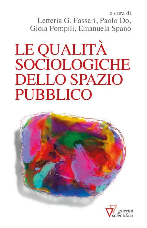 Le qualità sociologiche dello spazio pubblico - copertina