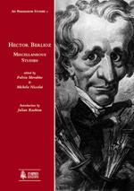 Hector Berlioz. Miscellaneous studies