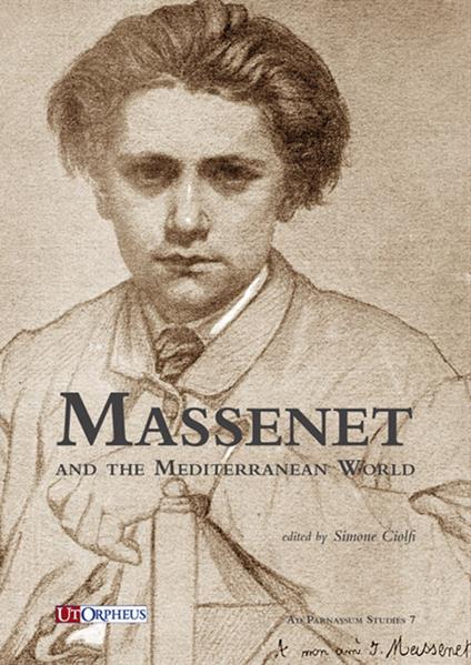 Massenet and the Mediterranean world. Ediz. multilingue - copertina