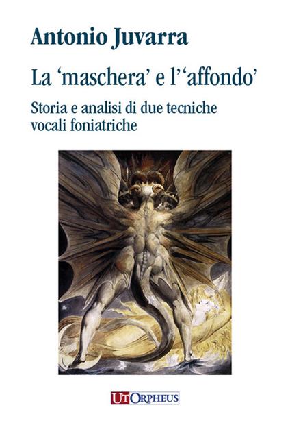 La «maschera» e l'«affondo». Storia e analisi di due tecniche vocali foniatriche - Antonio Juvarra - copertina