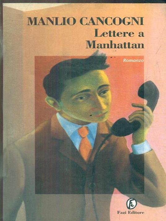 Lettere a Manhattan - Manlio Cancogni - 3