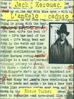 Jack Kerouac. L'angelo caduto