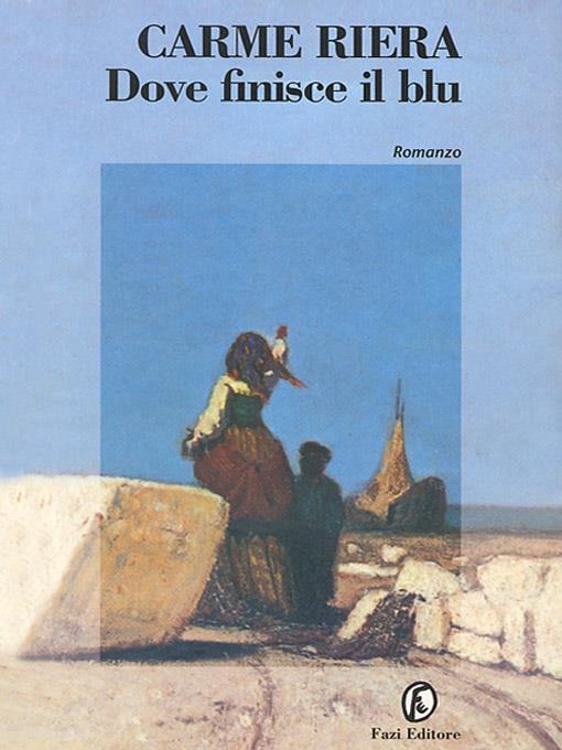 Dove finisce il blu - Carme Riera - copertina