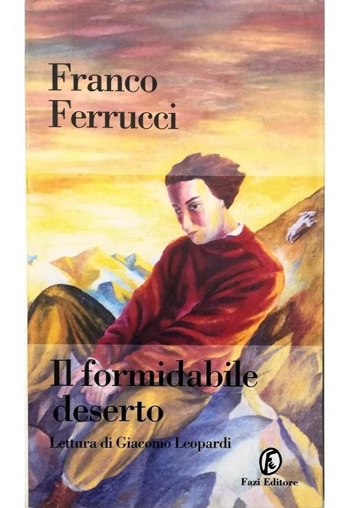 Il formidabile deserto. Lettura di Giacomo Leopardi