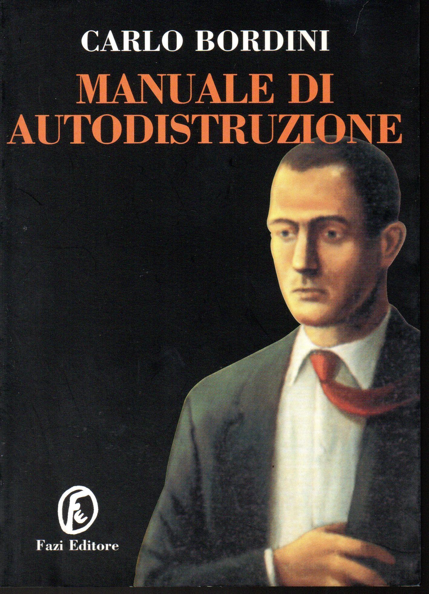 Manuale di autodistruzione