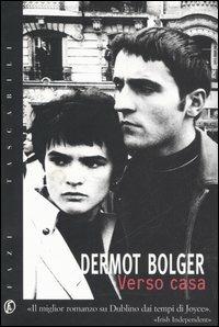 Verso casa - Dermot Bolger - copertina