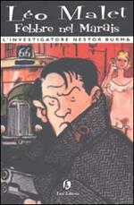 Febbre nel Marais. L'investigatore Nestor Burma