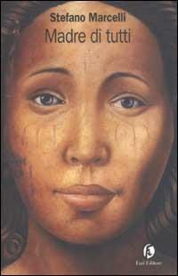 La Madre di tutti
