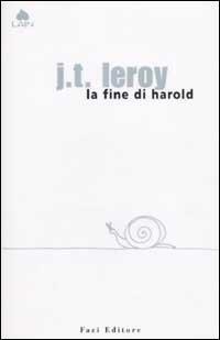 La fine di Harold. Testo inglese a fronte - J. T. Leroy - copertina