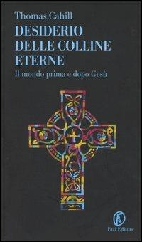 Desiderio delle colline eterne