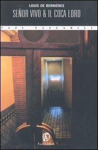 Senor Vivo & il Coca Lord