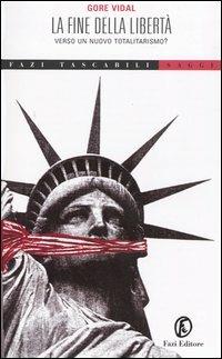 La fine della libertà